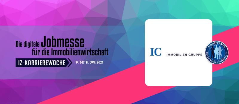 IC Immobiliengruppe IZ Karrierewoche Blogbeitrag Aussteller 2021